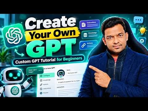 How to Create a Custom GPT in ChatGPT | Step-by-Step Tutorial for Beginners
