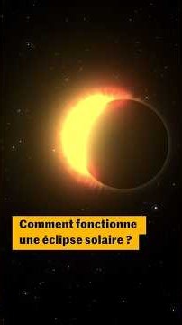 Comment fonctionne une éclipse solaire ?