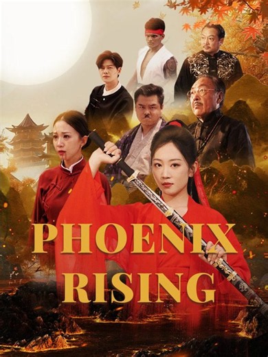 Phoenix Rising | Full Series | Short Drama English