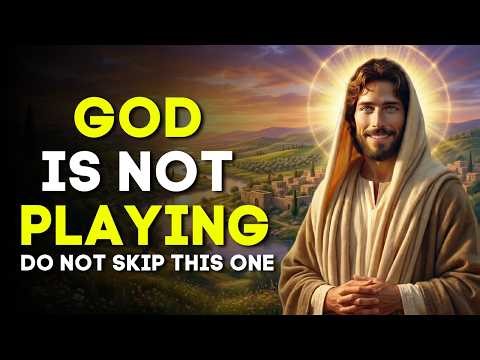 GOD SAYS - THIS IS SERIOUS!👆God Message Today ~ Gods Message Now