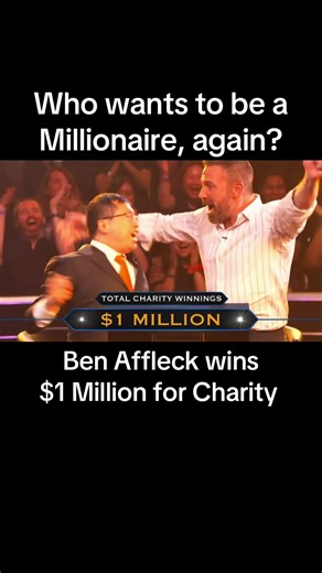 Ben Affleck wins $1 Million for Charity on Who Wants to Be a Millionaire