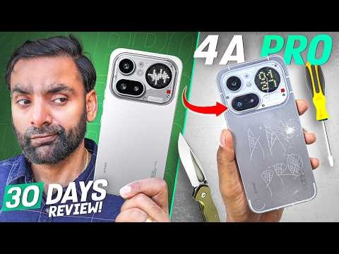 Nothing Phone 4a Pro After 30 Days — Real Issues + Durability Test ( Drop )