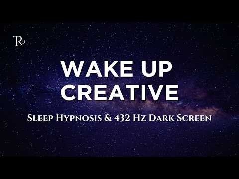 Wake Up Creative | Sleep Hypnosis for Subconscious Reprogramming (432 Hz, Dark Screen, 4 Hours)