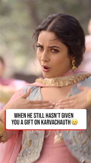 Karva Chauth gift kahan hai? 🥲😂 | Jhootha | Shehnaaz Gill | Ikk Kudi #Shorts #karwachauth