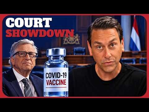 Bill Gates Is In REAL TROUBLE over the Covid Vax & The Dutch Court Is Not Backing Down