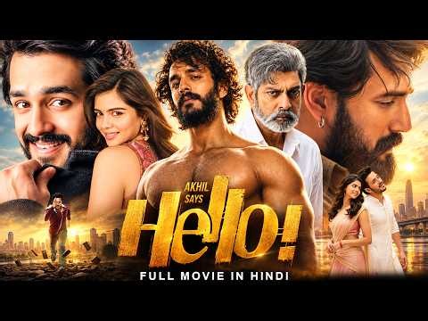 Akhil Akkineni's HELLO - Superhit South Indian Hindi Dubbed Movie | Kalyani | Romantic Action Movie