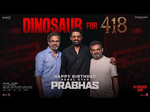 DINOSAUR for #418TheFilm | Happy Birthday Prabhas | Prashanth Neel | Kirtan