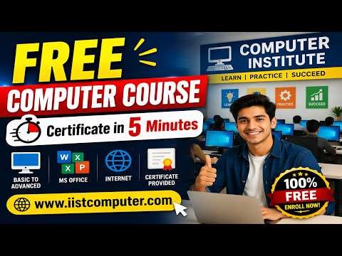 Free Computer Course | Certificate in 5 Minutes | 100% Free Online Course | IIST Computer
