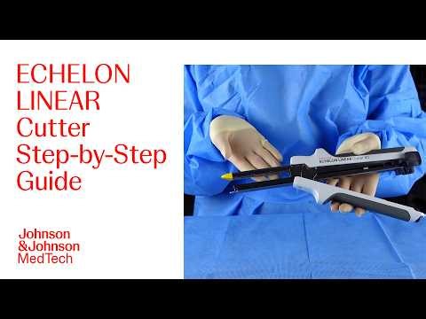 How to Use the ECHELON LINEAR Cutter: Loading, Device Placement, and Firing | J&J MedTech