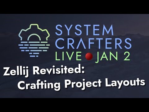 Zellij Revisited: Crafting Project Layouts - System Crafters Live!