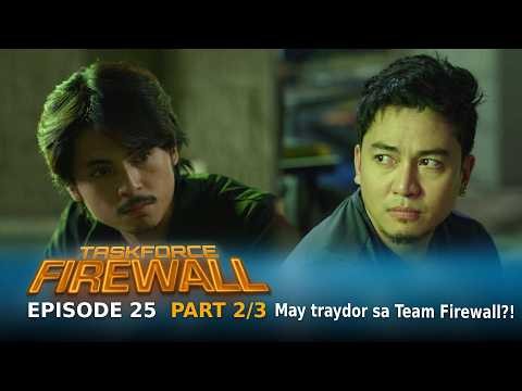 Taskforce Firewall: May traydor sa Team Firewall?! (Episode 25 - Part 2/3)