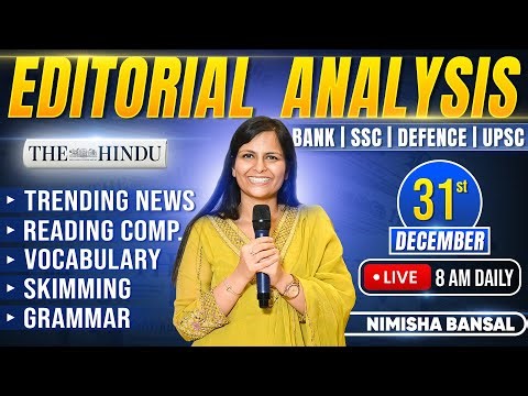 Editorial Analysis | 31st December, 2025 | Vocab, Grammar, Reading, Skimming | Nimisha Bansal