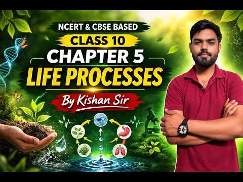 Life Processes Class 10 Science Biology | Ncert & CBSE 2026-27 | BY krish sir