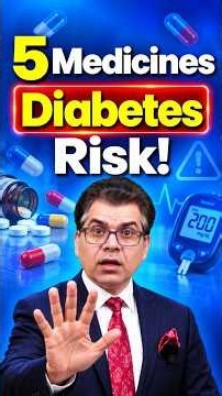 5 Medicines, Diabetes Risk! | इसमें आपकी दवा तो नहीं? | Diabexy