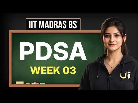 Complete PDSA Week 03 + Question Practice | Diploma Level | IIT Madras BS Degree