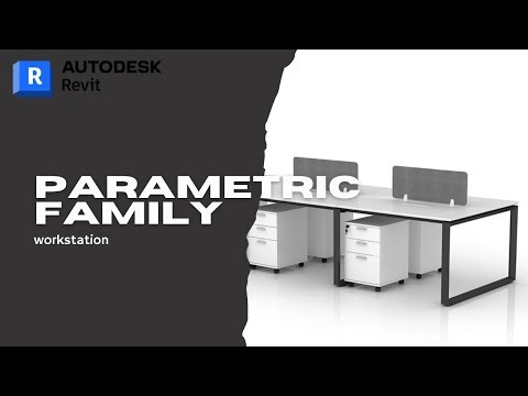 Parametric Workstation Family Tutorial
