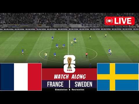 🔴 LIVE : France vs Sweden | FIFA World Cup 2026 I Full Match Streaming | Video Game Simulation