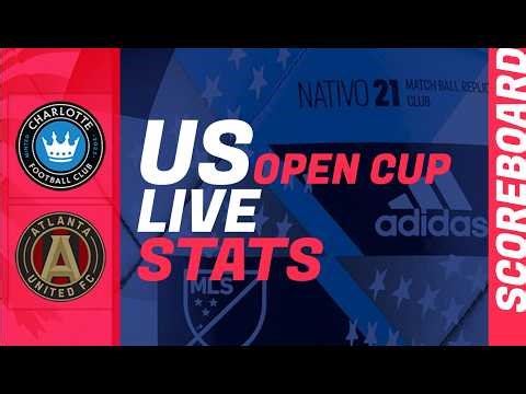 Charlotte FC - Atlanta United : live scoreboard: US OPEN CUP 2026 today