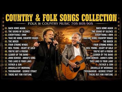 John Denver & Simon & Garfunkel, Bob Dylan 🚗 The Best Collection Of Country & Folk Songs