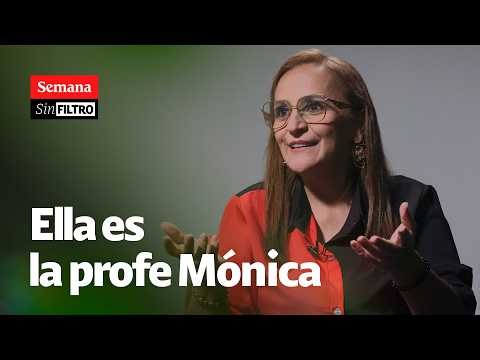 La historia de la PROFE MÓNICA en Sin Filtro | T4 E11