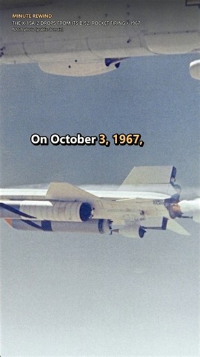 X-15 1967: A Rocket Plane Flew So Fast Its Dummy Engine Burned Off