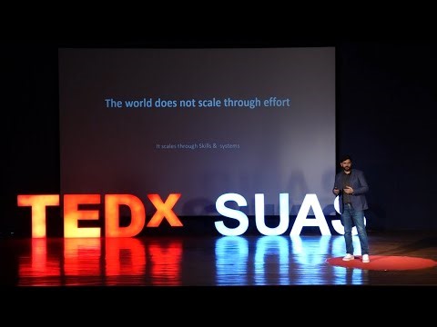 Reskill to Scale: From Effort to Intelligent Growth | Sujeet Sinha | TEDxSUAS