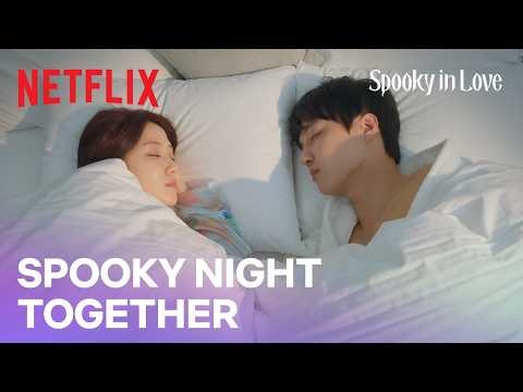 How they ended up in the same bed | Spooky in Love | Netflix [ENG SUB]