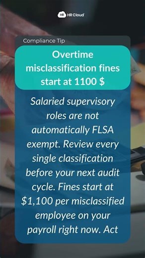 Misclassifying ONE Salaried Employee Could Cost You $1,100+ Per Person