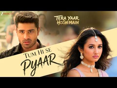 Tum Hi Se Pyaar - Tera Yaar Hoon Main❤️ | Jubin Nautiyal | Aman & Akanksha | Romantic Love Song