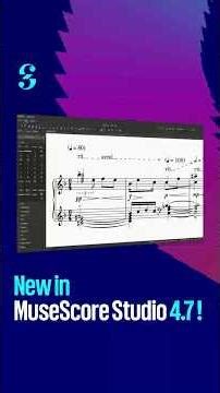 New in MuseScore Studio 4.7: Video-export, engraving tools and much more