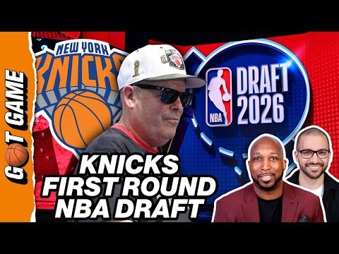 New York Knicks 2026 NBA Draft First Round Live Show | NY Got Game
