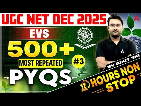 UGC NET Environmental Science Paper 2 Marathon | UGC NET EVS Marathon 500 PYQ By Amit Sir