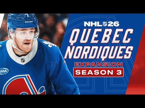 NHL 26: QUEBEC NORDIQUES EXPANSION MODE - SEASON 3