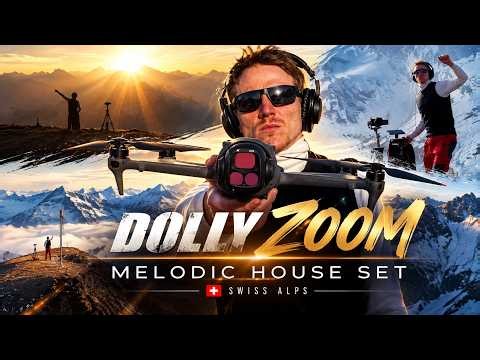 DOLLY ZOOM × MELODIC HOUSE | Cinematic DJI Mavic 4 Pro Drone Set in the Swiss Alps 🇨🇭