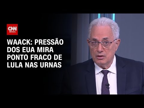 Waack: Pressão dos EUA mira ponto fraco de Lula nas urnas | WW