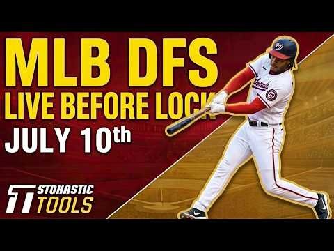 MLB DFS Live Before Lock (Friday 7/10/26) | DraftKings & FanDuel MLB Lineups