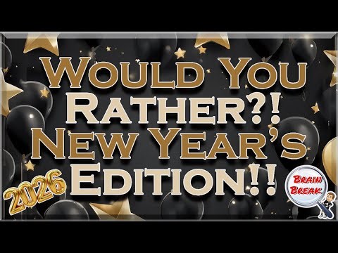 Would You Rather? New Year's 2026 Edition! | This or That | Winter Brain Break for Kids | GoNoodle