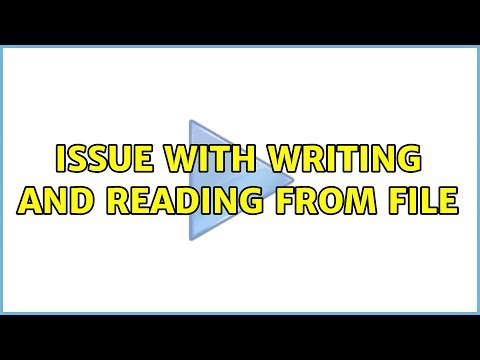 Issue with writing and reading from file (3 Solutions!!)