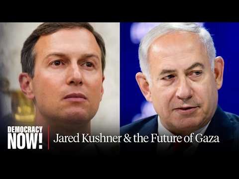 Netanyahu Throws “Poison Pill” into Gaza Deal as Kushner Meets with Hamas & Israel