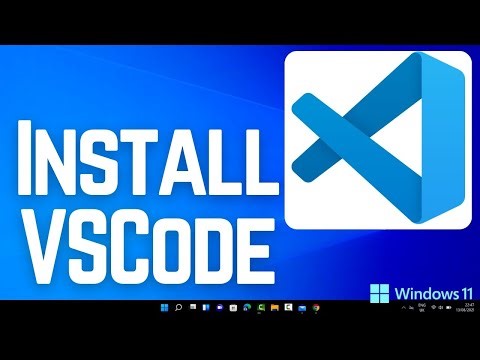 How to Install Visual Studio Code on Windows 11