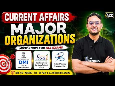Major Organisations in Agriculture | Current Affairs 2026 | All Agri Exams | Complete Revision