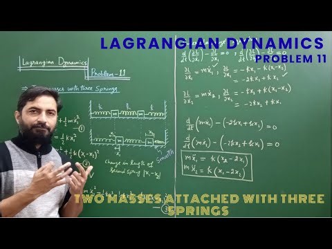 Lagrangian Dynamics - (Problem 11) - Two masses attached with three springs, horizontally.