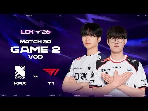 KRX vs T1 | Match 30 Game 2 | 2026 LCK