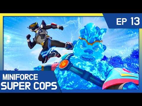 [Miniforce Super Cops] 🚨 Ep.13 Justice Titan to the Rescue!
