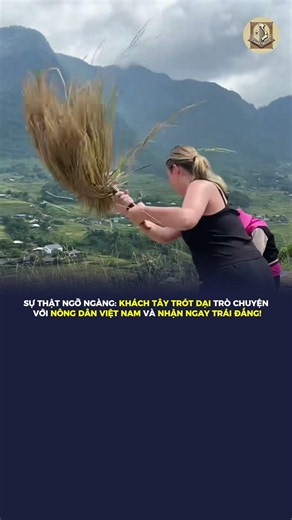 SỰ THẬT NGỠ NGÀNG: KHÁCH TÂY TRÓT DẠI TRÒ CHUYỆN VỚI NÔNG DÂN VIỆT NAM VÀ NHẬN NGAY TRÁI ĐẮNG!