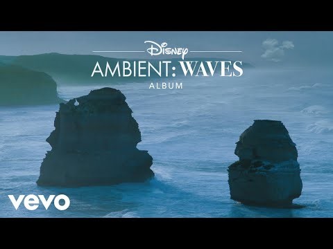 Disney Ambient - Try Everything (Waves) (From "Disney Ambient: Waves"/Audio Only)