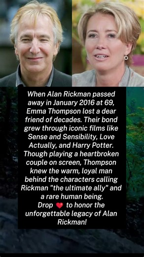 "The Ultimate Ally": How Emma Thompson Remembered Alan Rickman