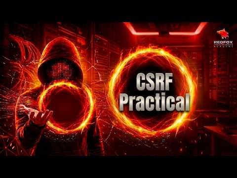 CSRF in Real World - How Hackers Actually Do It