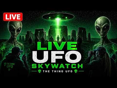 🔴 Live UK UFO SKYWATCH!