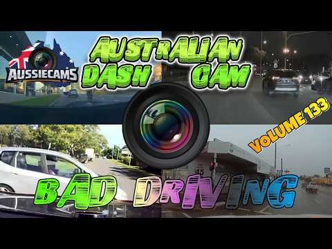 Aussiecams - AUSTRALIAN DASH CAM BAD DRIVING volume 133